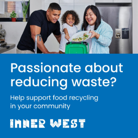 A family scrapes food scraps into a small green lid bid. White text in a blue box reads: Passionate about food waste? Help support food recycling in your community. A white logo is in the bottom left hand corner says 'Inner West'.