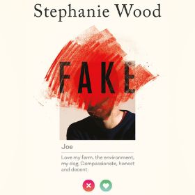 Fake by Stephanie Wood