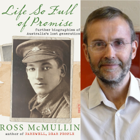 Life So Full of Promise by Ross McMullin